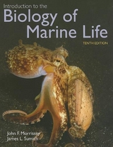 Introduction To The Biology Of Marine Life - Morrissey, John; Sumich, James L.