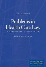 Problems In Health Care Law - Steiner Jr., John E.