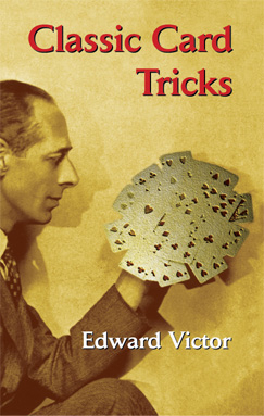 Classic Card Tricks -  Edward Victor