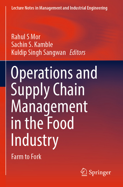 Operations and Supply Chain Management in the Food Industry - 