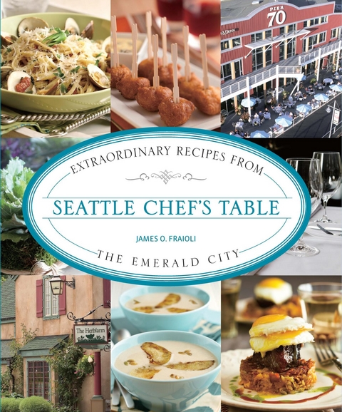 Seattle Chef's Table -  James Fraioli