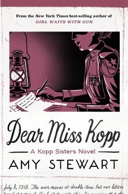 Dear Miss Kopp - Amy Stewart