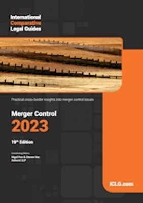 International Comparative Legal Guides: Merger Control 2023 - 