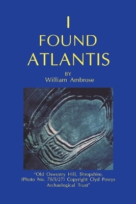 I Found Atlantis - William Ambrose