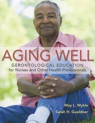 Aging Well - May L. Wykle, Sarah H. Gueldner
