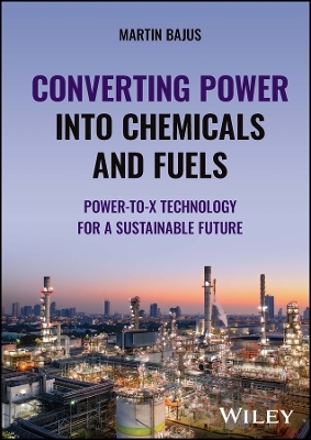 Converting Power into Chemicals and Fuels - Martin Bajus