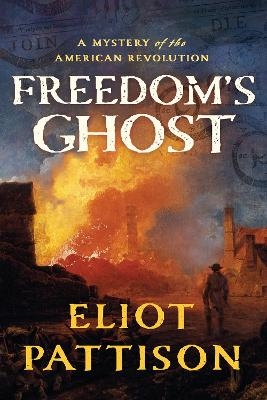 Freedom's Ghost - Eliot Pattison