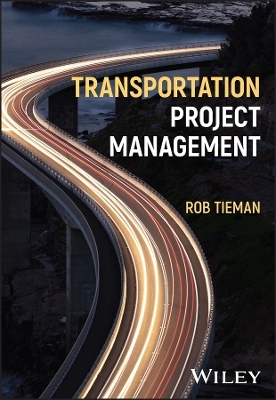 Transportation Project Management - Rob Tieman