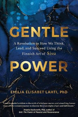 Gentle Power - Emilia Elisabet Lahti