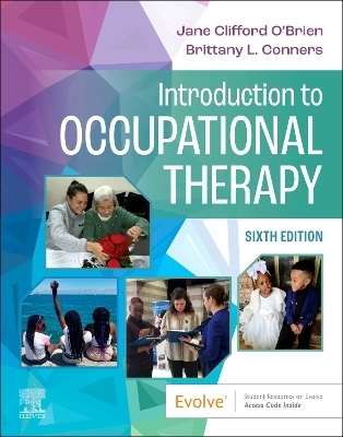Introduction to Occupational Therapy - Jane Clifford O'Brien, Brittany Conners