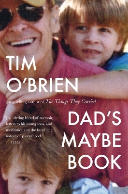 Dad's Maybe Book - Tim O'Brien