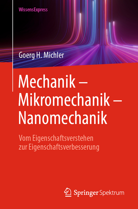 Mechanik – Mikromechanik – Nanomechanik - Goerg H. Michler