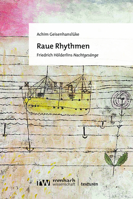 Raue Rhythmen - Achim Geisenhanslüke