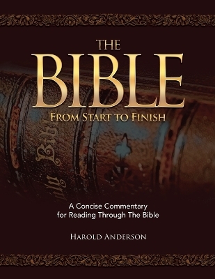 The Bible from Start to Finish - Harold Anderson