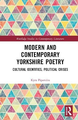 Modern and Contemporary Yorkshire Poetry - Kyra Piperides