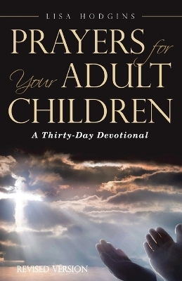 Prayers for Your Adult Children - Lisa Hodgins