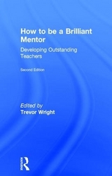 How to be a Brilliant Mentor - Wright, Trevor