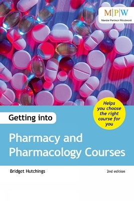Getting into Pharmacy and Pharmacology Courses - Bridget Hutchings