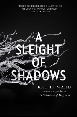 A Sleight of Shadows - Kat Howard