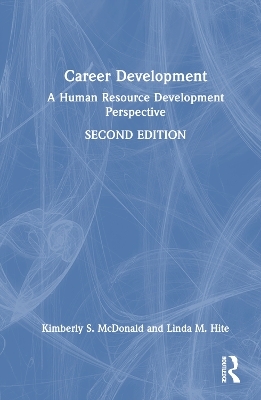 Career Development - Kimberly S. McDonald, Linda M. Hite