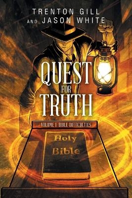 Quest for Truth - Trenton Gill