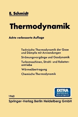 Einf�hrung in die Technische Thermodynamik und in die Grundlagen der chemischen Thermodynamik - Ernst Schmidt