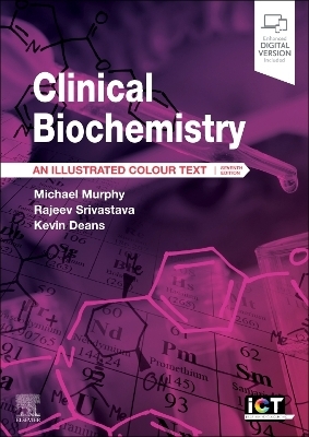 Clinical Biochemistry - Michael Murphy, Rajeev Srivastava, Kevin Deans