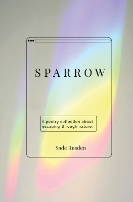 Sparrow - Sade Rusden