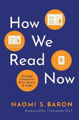 How We Read Now - Naomi S. Baron