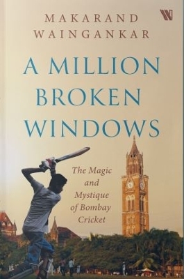 A million Broken Windows - Makarand Waingankar