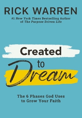 Created to Dream - Rick Warren