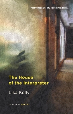 The House of the Interpreter - Lisa Kelly