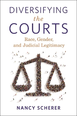Diversifying the Courts - Nancy Scherer