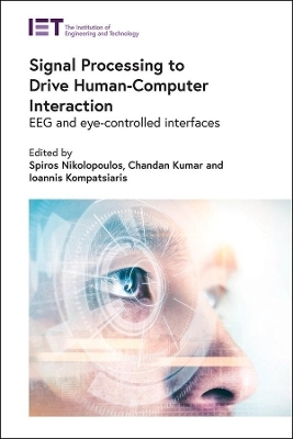 Signal Processing to Drive Human-Computer Interaction - 