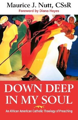 Deep Down In My Soul - Rev. Maurice J Nutt