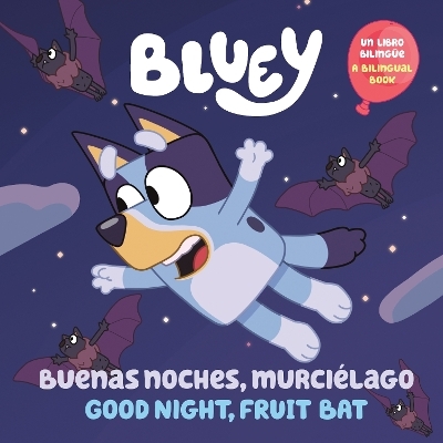 Bluey: Buenas noches, murciélago -  Penguin Young Readers Licenses