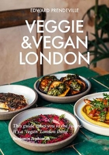 Veggie & Vegan London - Prendeville, Edward