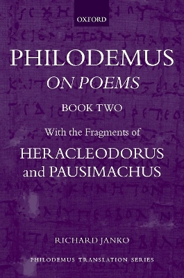 Philodemus: On Poems, Book 2 - Richard Janko