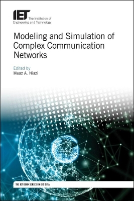 Modeling and Simulation of Complex Communication Networks - 