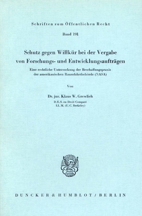 Schutz gegen Willkür bei der Vergabe von Forschungs- und Entwicklungsaufträgen. - Klaus W. Grewlich