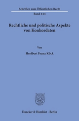 Rechtliche und politische Aspekte von Konkordaten. - Heribert Franz Köck