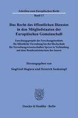 Das Recht des öffentlichen Dienstes in den Mitgliedstaaten der Europäischen Gemeinschaft. - 