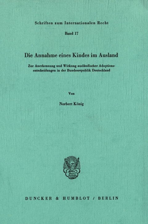 Die Annahme eines Kindes im Ausland. - Norbert König