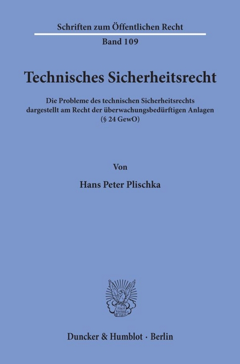 Technisches Sicherheitsrecht. - Hans Peter Plischka