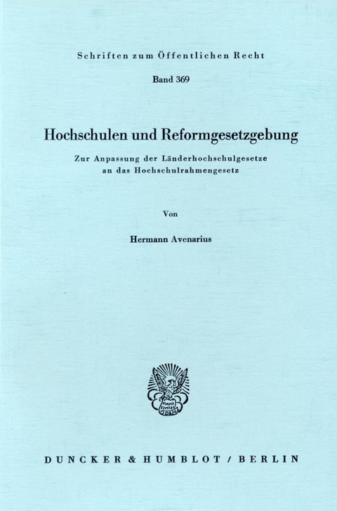 Hochschulen und Reformgesetzgebung. - Hermann Avenarius