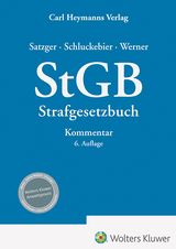 Strafgesetzbuch (StGB) - Satzger, Helmut; Schluckebier, Wilhelm; Werner, Raik
