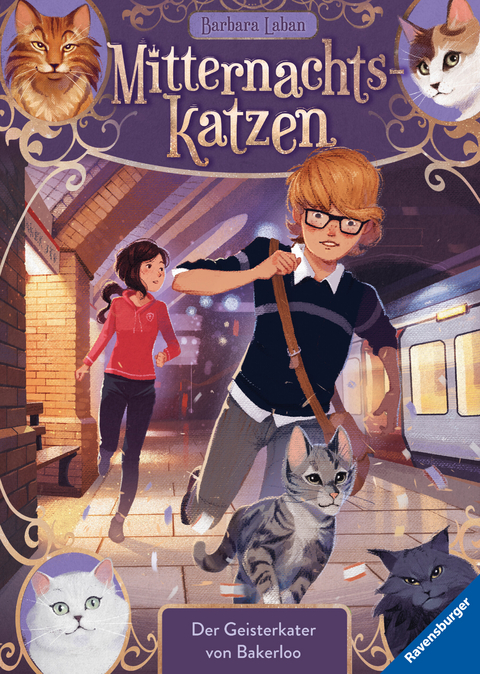 Mitternachtskatzen, Band 4: Der Geisterkater von Bakerloo (Katzenflüsterer-Fantasy in London für Kinder ab 9 Jahren) - Barbara Laban