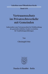 Vertrauensschutz im Privatrechtsverkehr mit Gemeinden. - Christoph Fritz