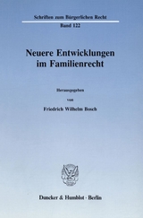 Neuere Entwicklungen im Familienrecht. - 