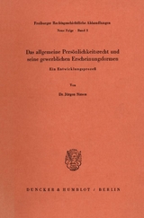 Das allgemeine Persönlichkeitsrecht und seine gewerblichen Erscheinungsformen. - Jürgen Simon